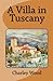 A Villa in Tuscany