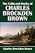 The Collected Works of Charles Brockden Brown (Civitas Library Classics)
