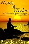 Spirituality: A Collection of Insights on All That Is