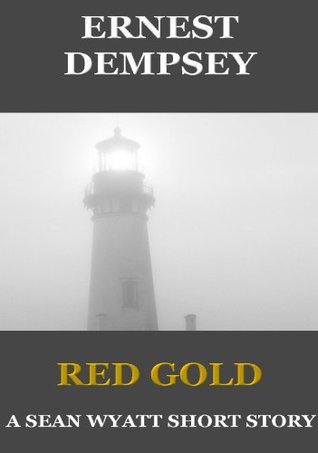 Red Gold (Action & Adventure Novella)