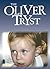 The Oliver Tryst by Will Robinson