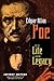 Edgar Allan Poe: His Life and Legacy