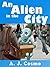 An Alien in the City