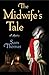 The Midwife's Tale by Sam   Thomas