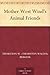 Mother West Wind's Animal Friends by Thornton W. Burgess