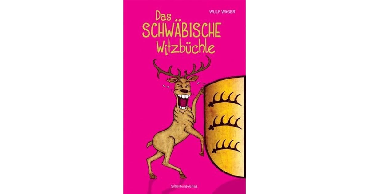 Das Schwabische Witzbuchle 186 Sauluschtige Witz By Wulf Wager
