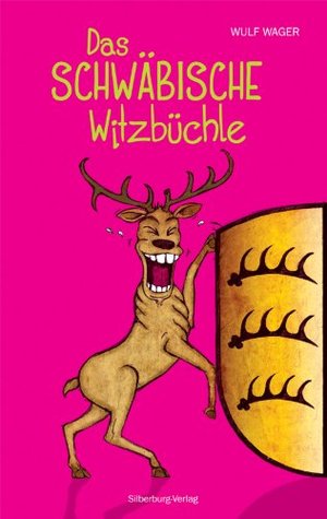 Das Schwabische Witzbuchle 186 Sauluschtige Witz By Wulf Wager