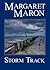 Storm Track by Margaret Maron Storm Track by Margaret Maron