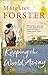 Keeping the World Away by Margaret Forster