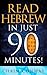 Read Hebrew in Just 90 Minutes