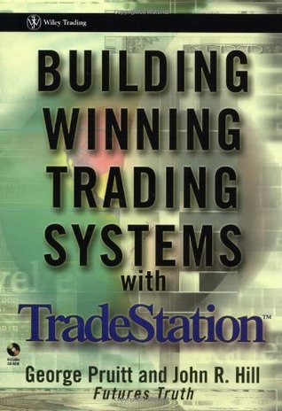 Building Winning Trading Systems with TradeStation (Kindle Edition)