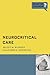 Neurocritical Care (What Do...