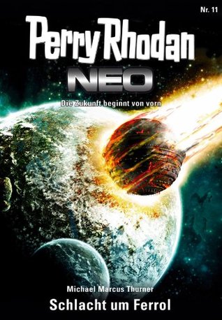 Perry Rhodan Neo 11: Schlacht um Ferrol (Kindle Edition)