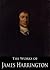 The Works of James Harrington: The Common Wealth of Oceana, The Prerogative of Popular Government, The Art of Lawgiving, and More (With Active Table of Contents)