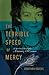 The Terrible Speed of Mercy by Jonathan Rogers