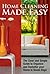 Home Cleaning Made Easy-The...