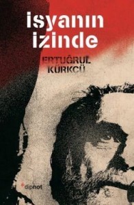 İsyanın İzinde (Paperback)