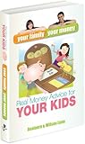 Real Money Advice for Your Kids