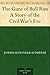 The Guns of Bull Run A Story of the Civil War's Eve