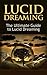 Lucid Dreaming by Clarence T. Rivers