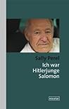 Ich war Hitlerjunge Salomon by Sally Perel