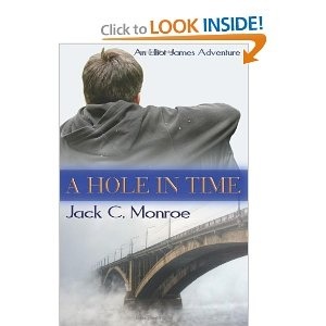A Hole In Time: An Elliot James Adventure (Elliot James #1)