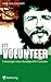 The Volunteer. Erinnerungen eines ehemaligen IRA-Terroristen (German Edition)