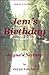 Jem's Birthday (Jayne's Nature (e-text editions) Book 2)