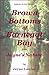 Brown Bottoms of Barnegat Bay (Jayne's Nature (e-text editions) Book 7)