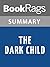 Summary & Study Guide The Dark Child by Camara Laye
