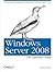 Windows Server 2008: The De...