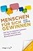 Menschen für sich gewinnen:...