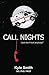 Call Nights by Kyle Smith