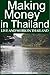 Making Money in Thailand: S...
