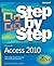 Microsoft Access 2010 Step by Step