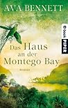 Das Haus an der Montego Bay: Roman (German Edition) Das Haus an der Montego Bay: Roman (German Edition)
