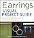 Earrings VISUAL Project Guide: Step-by-step instructions for 30 gorgeous designs