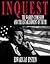 Inquest: The Warren Commission and the Establishment of Truth