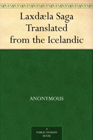 Laxdæla Saga Translated from the Icelandic