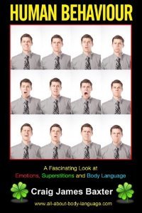 Human Behaviour: A Fascinating Look at Emotions, Superstitions and Body Language