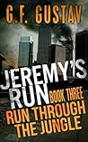 Run Through the Jungle (Jeremy's Run Book 3)