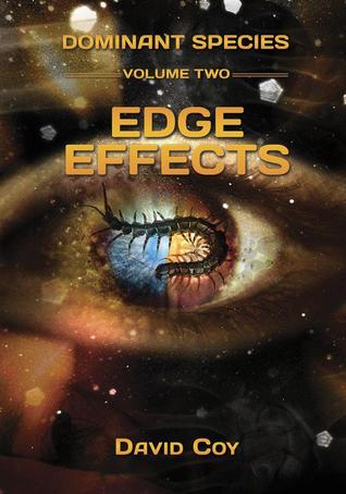 Edge Effects (Dominant Species, #2)