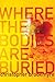 Where the Bodies Are Buried (Jasmine Sharp and Catherine McLeod, #1)