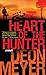 Heart of the Hunter by Deon Meyer