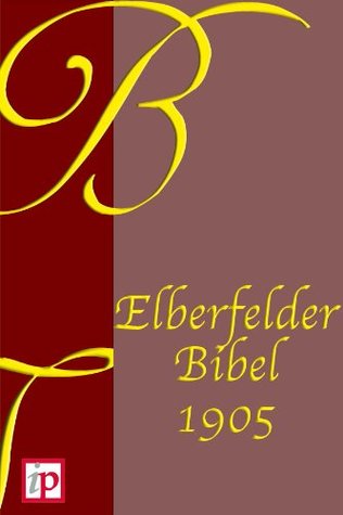 Elberfelder Bibel - Für eBook-Lesegeräte optimiert (German Edition)