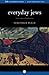 Everyday Jews by Yehoshue Perle