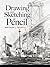 Drawing and Sketching in Pencil (Dover Art Instruction)