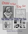 Draw What You See...