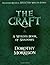 The Craft - A Witch's Book of Shadows by Dorothy Morrison