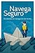 Navega Seguro: Accidentes en navegación de recreo (Spanish Edition)